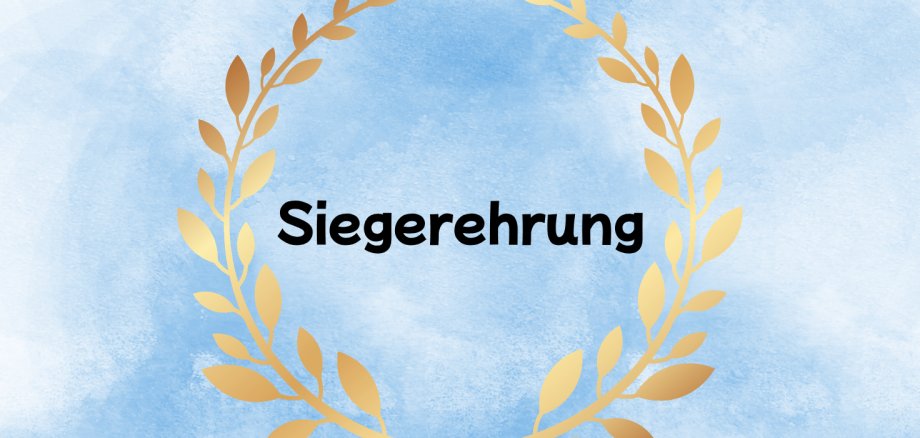 Lorbeerkranz mit dem Text "Siegerehrung"